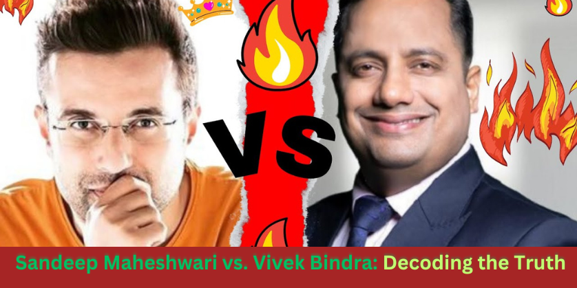 Sandeep Maheshwari vs. Vivek Bindra: Decoding the Truth